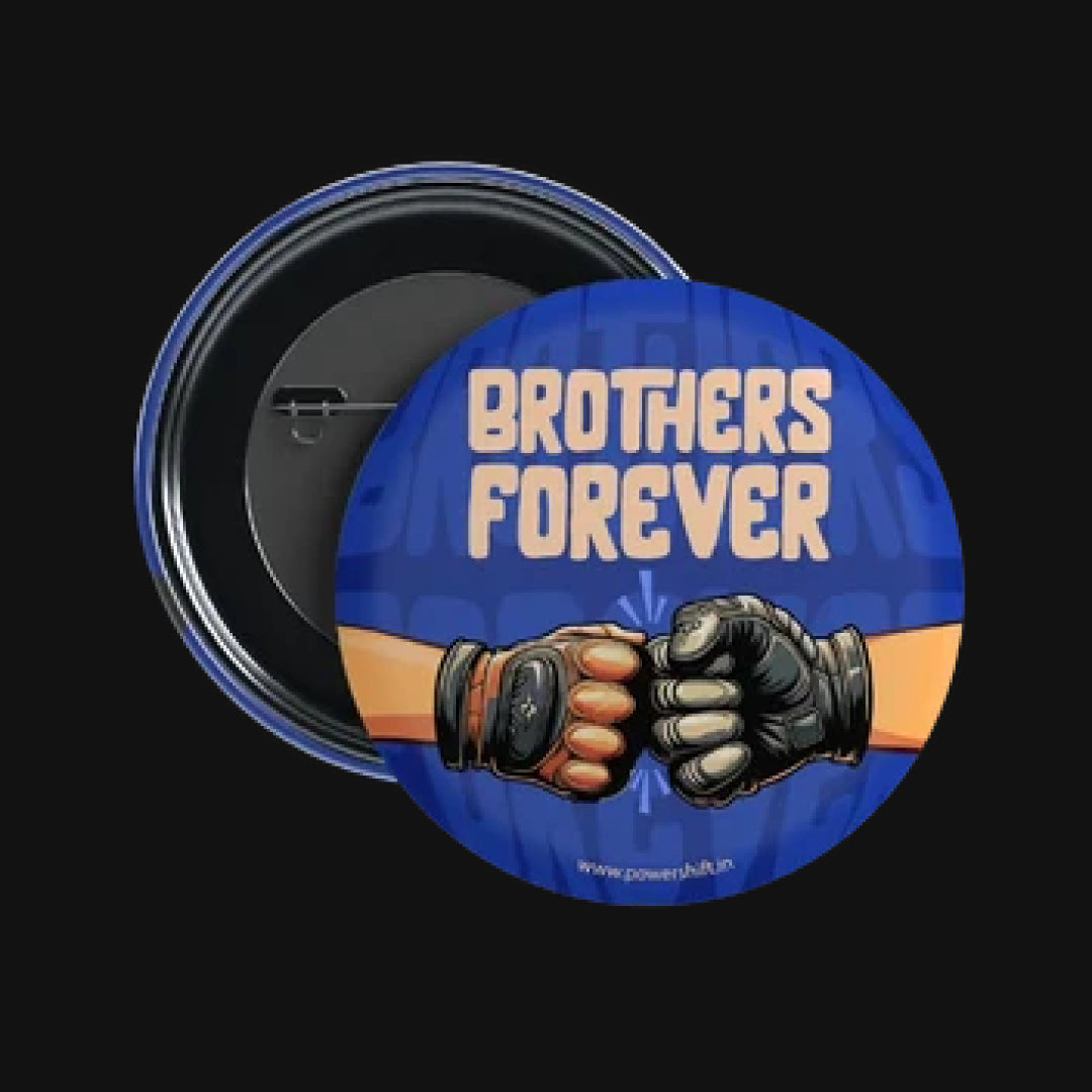 Brothers Forever Badge