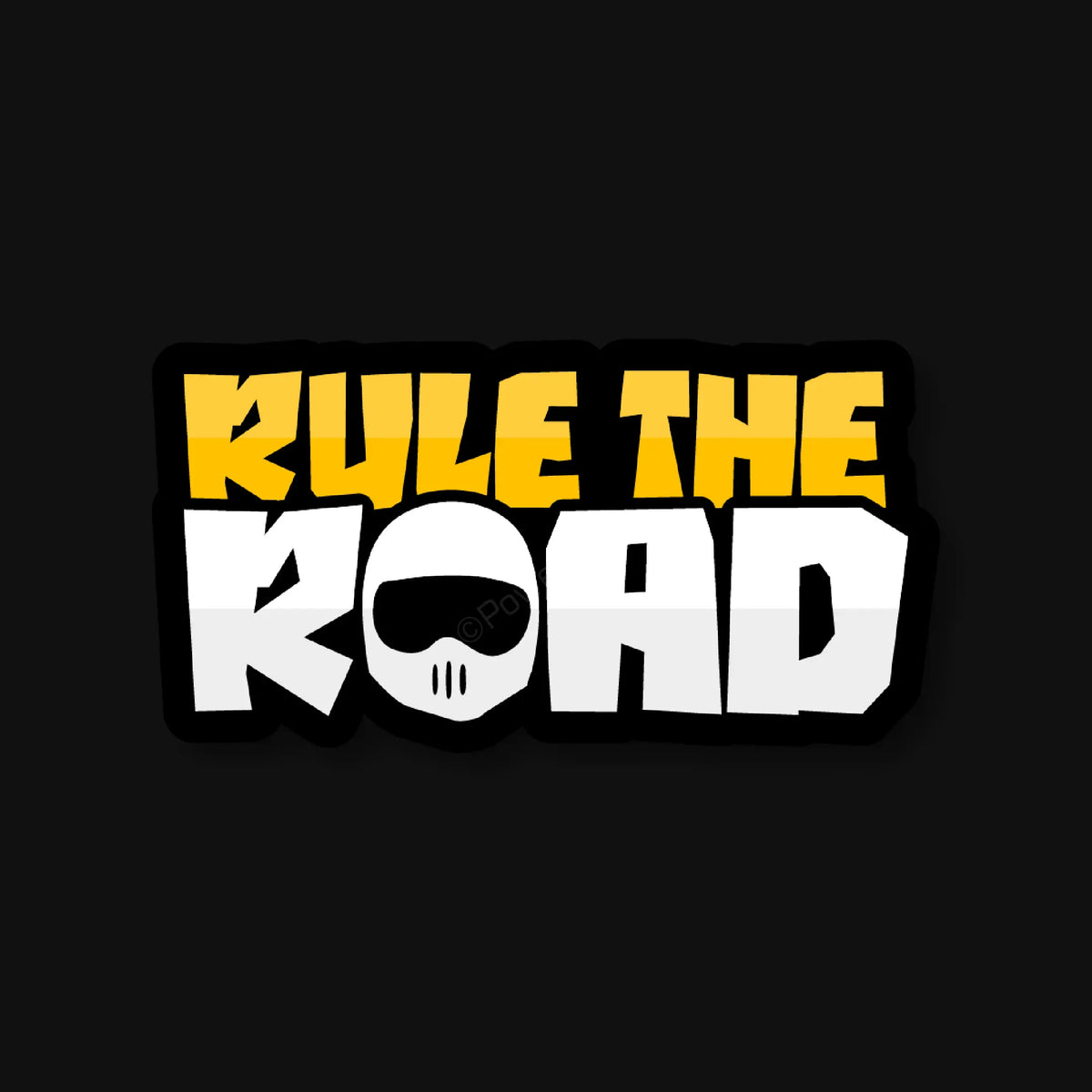 Rule the Road Sticker