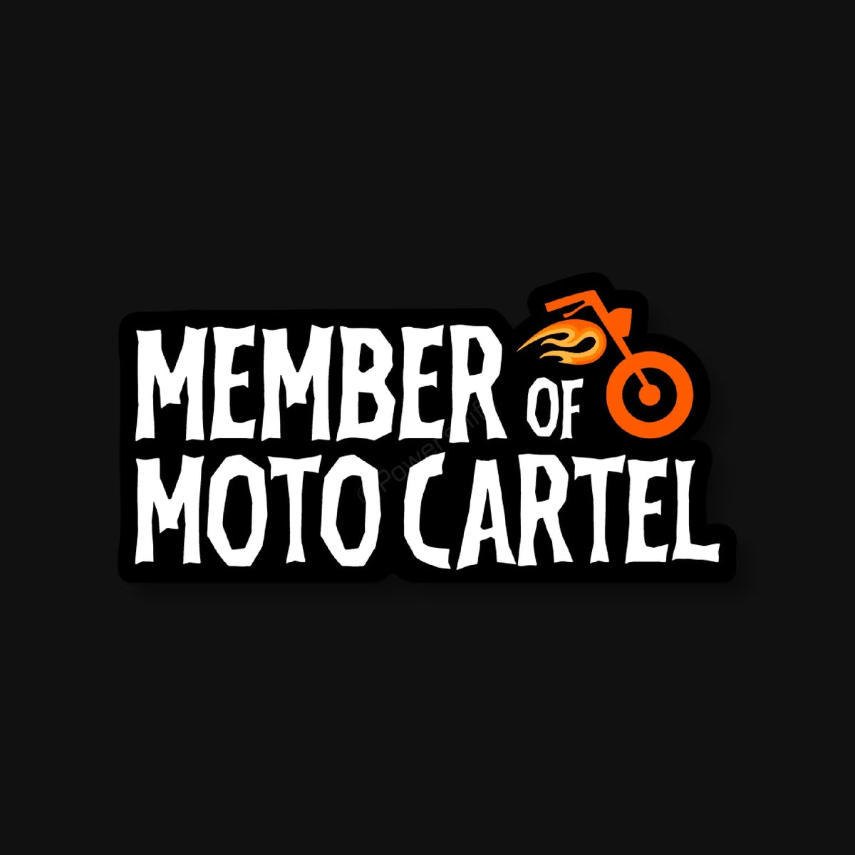 Member of Moto Cartel Sticker
