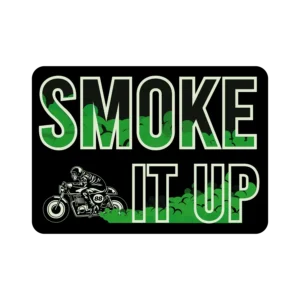 Smoke It Up Sticker